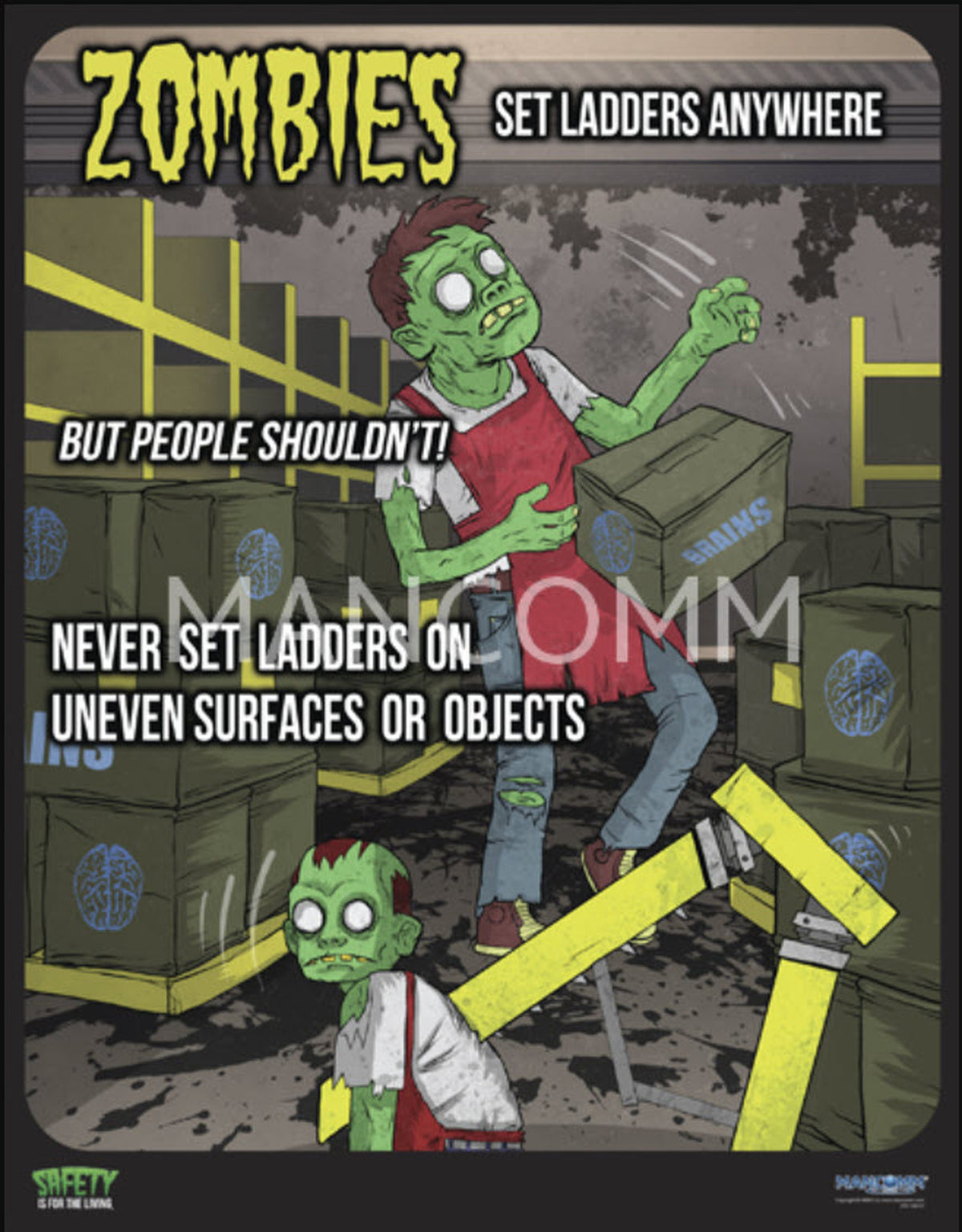 ZOMBIES Ladders Safety Poster —