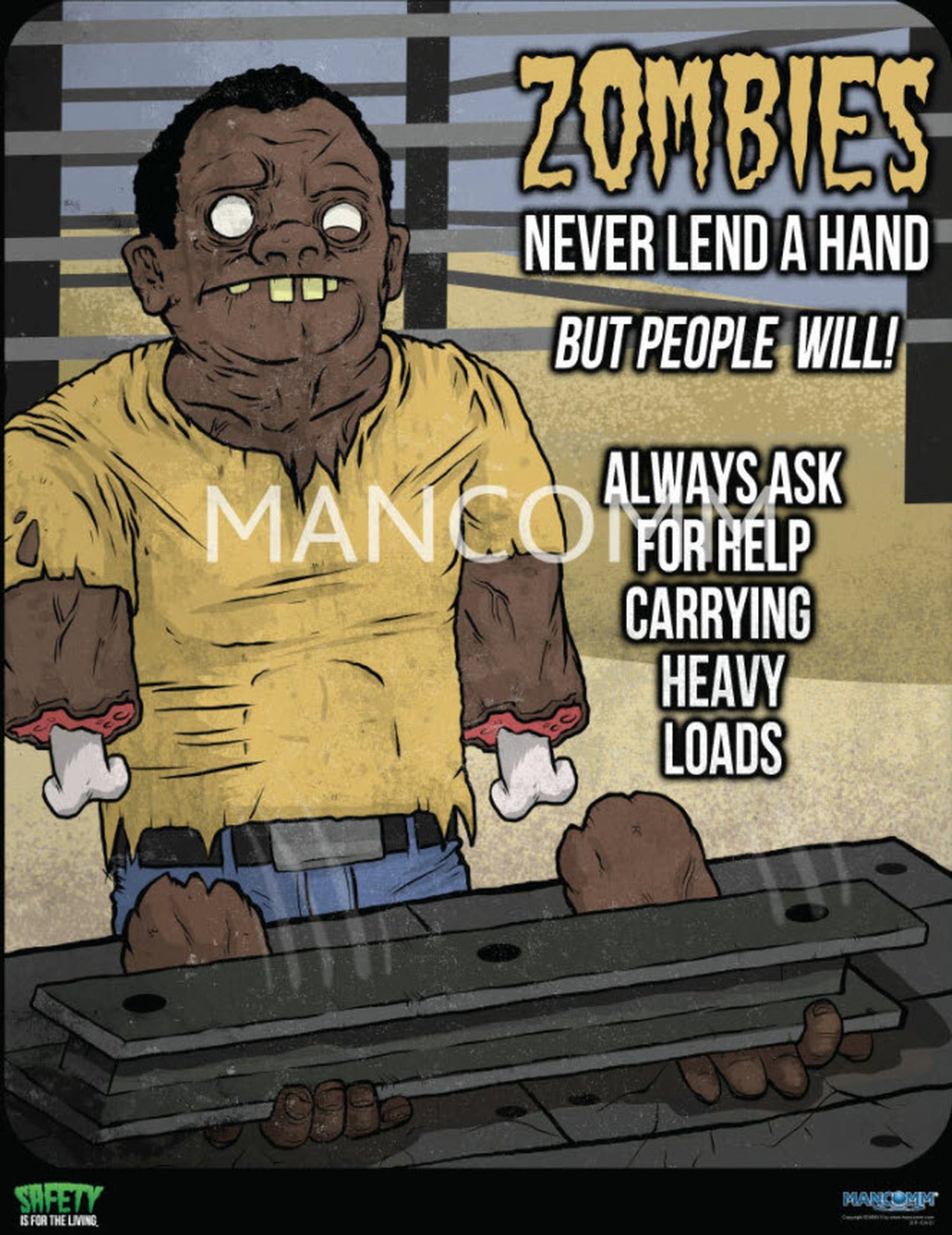 ZOMBIES - Heavy Loads Safety Poster – Mancomm