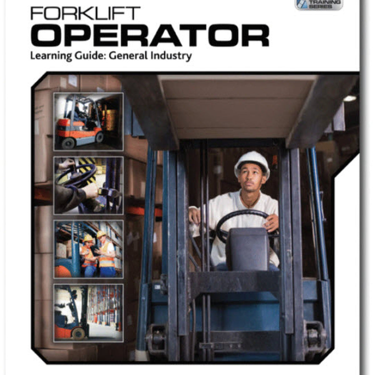 General Industry Forklift Operator Training System: Trainee Learning G ...